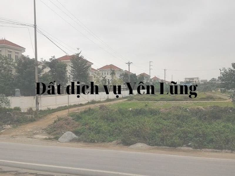 Vì sao đất dịch vụ Yên Lũng lại “Sốt” 